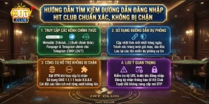 Hướng dẫn tìm kiếm đường dẫn đăng nhập Hit Club chuẩn xác, không bị chặn
