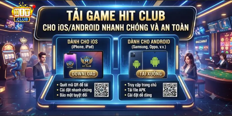 Tải game Hit Club cho iOS/Android nhanh chóng và an toàn